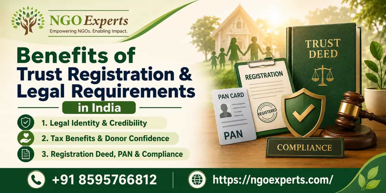 Benefits of Trust Registration and Legal Requirements In India