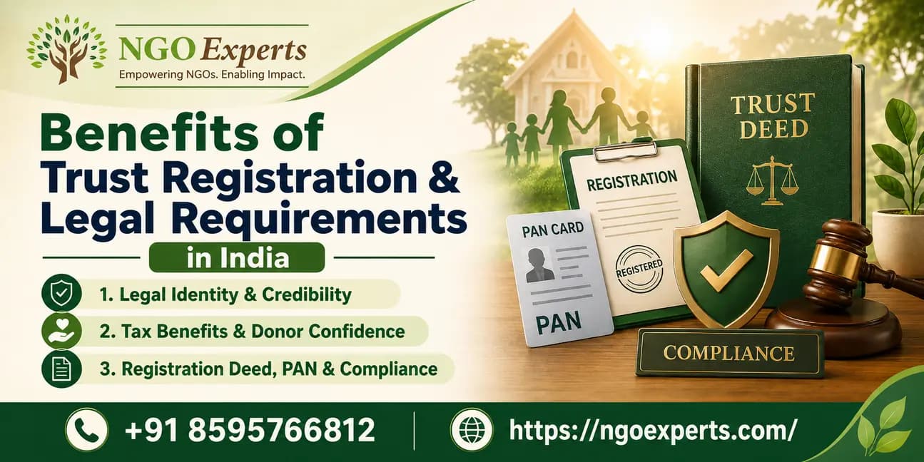 Benefits of Trust Registration and Legal Requirements In India
