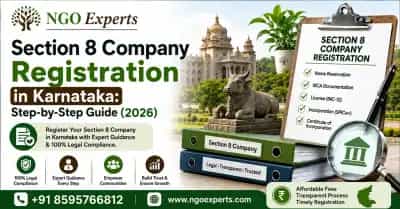 Section 8 Company Registration in Karnataka: Step-by-Step Guide (2026)