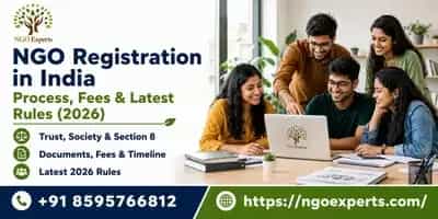 NGO Registration in India: Process, Fees & Latest Rules(2026)